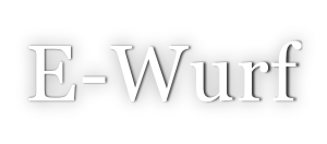 E-Wurf